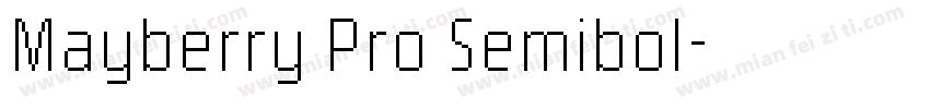 Mayberry Pro Semibol字体转换
